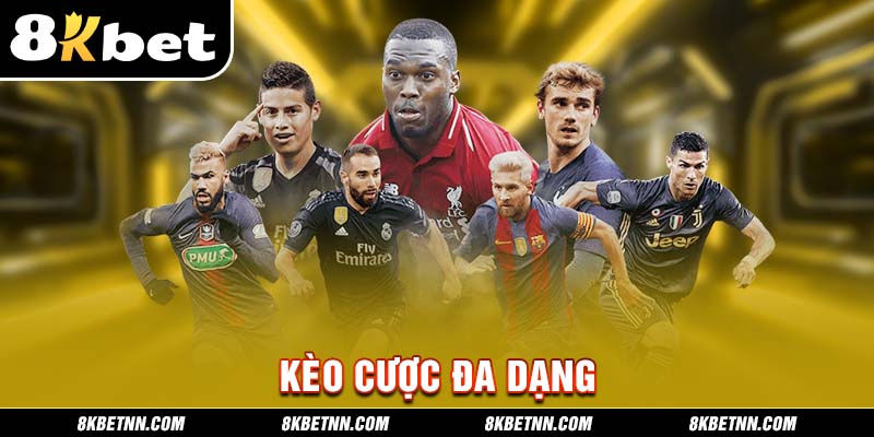 8KBET Thể Thao - Cá Cược Thể Thao Trực Tuyến 24/7 2 Kèo cược đa dạng tại sảnh thể thao 8kbet